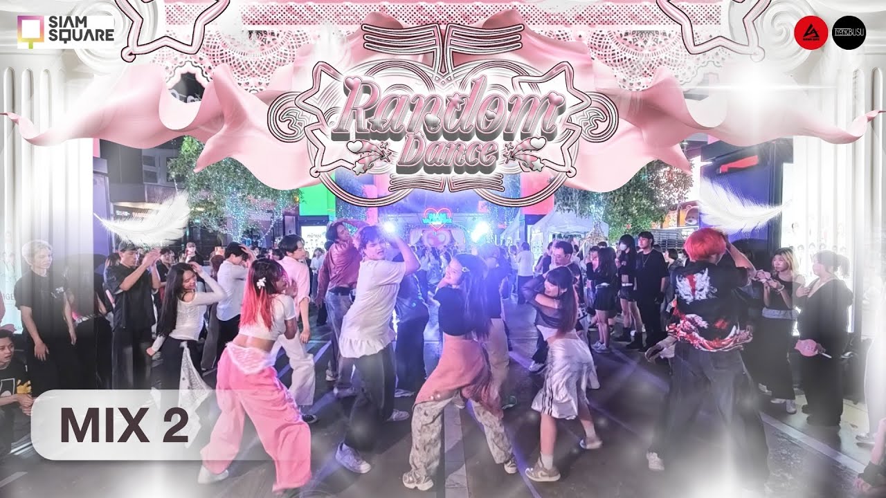 [2026.02.15] 4A Random Dance @Siam Square / Mix 2