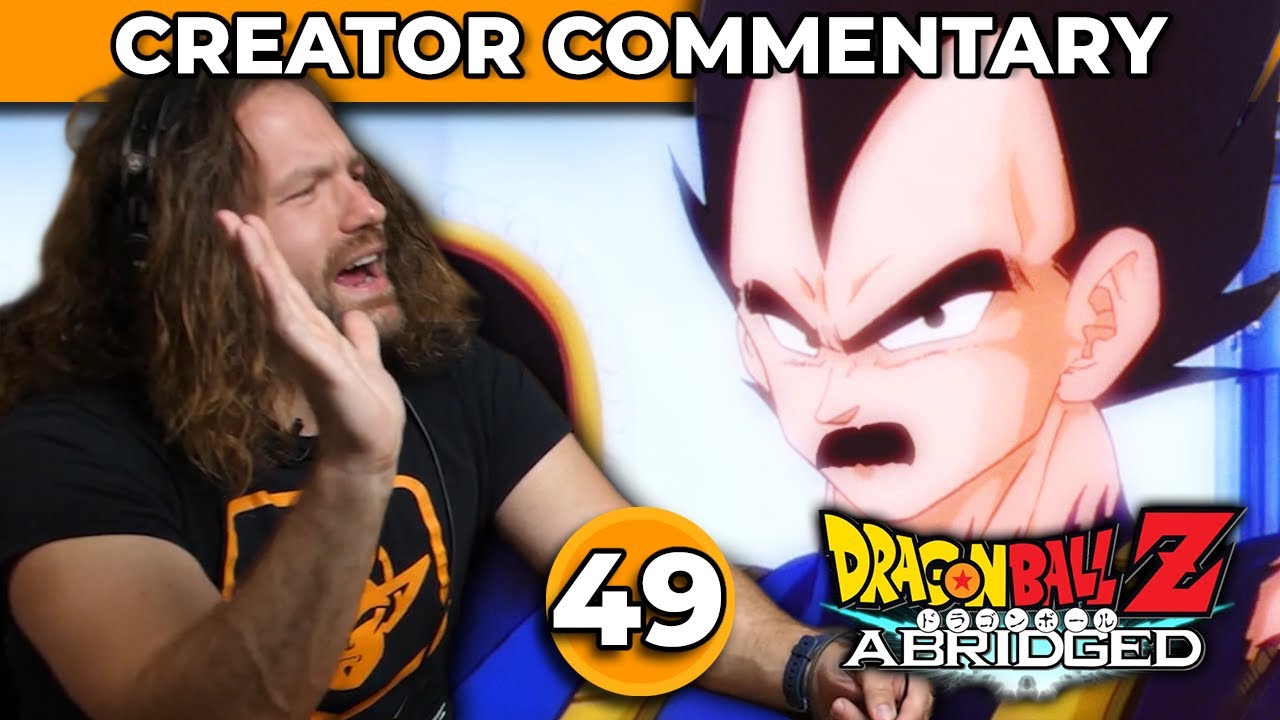 Dragonball Z Abridged Creator Commentary | Episode 49