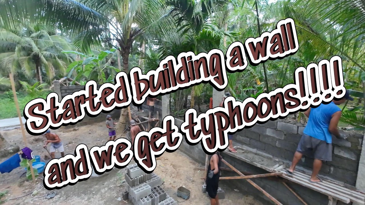 Tropical storm #3 (Typhoon) and the wall construction. This is the Philippines