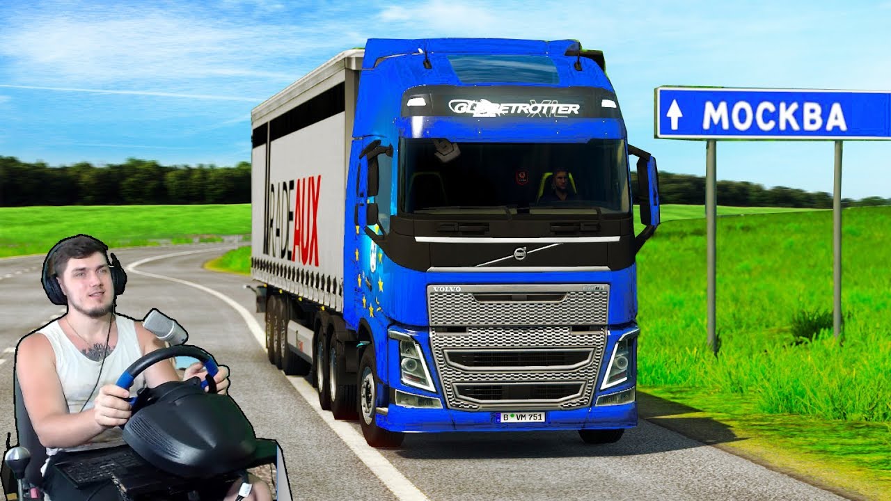 ЕДУ В МОСКВУ - EURO TRUCK SIMULATOR 2 + РУЛЬ (ETS 2 МОДЫ)