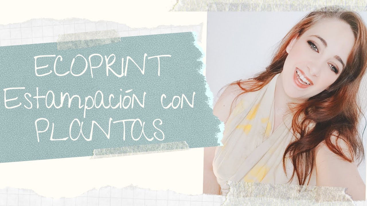 DIY ECOPRINT | Cómo TEÑIR telas con PLANTAS | FASHION REVOLUTION