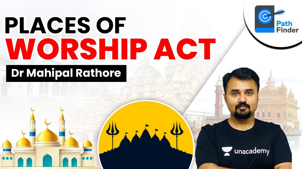 Places of Worship Act 1991 | Gyanvapi Mosque Varanasi Case #UPSC #IAS #MahipalSir