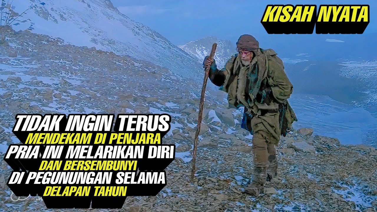 Kisah Nyata ‼️ Melarikan Diri Dari Penjara Dan Bersembunyi Di Pegunungan Selama Delapan Tahun