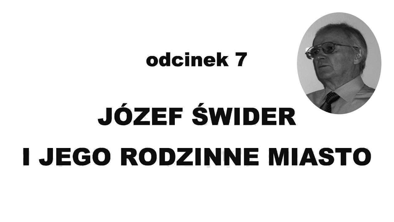 Rafał Majzner POLSKIE PIEŚNI ZAPOMNIANE odcinek 7   JÓZEF ŚWIDER i jego rodzinne miasto