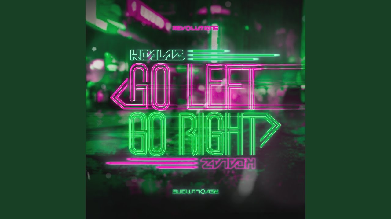 Go Left, Go Right