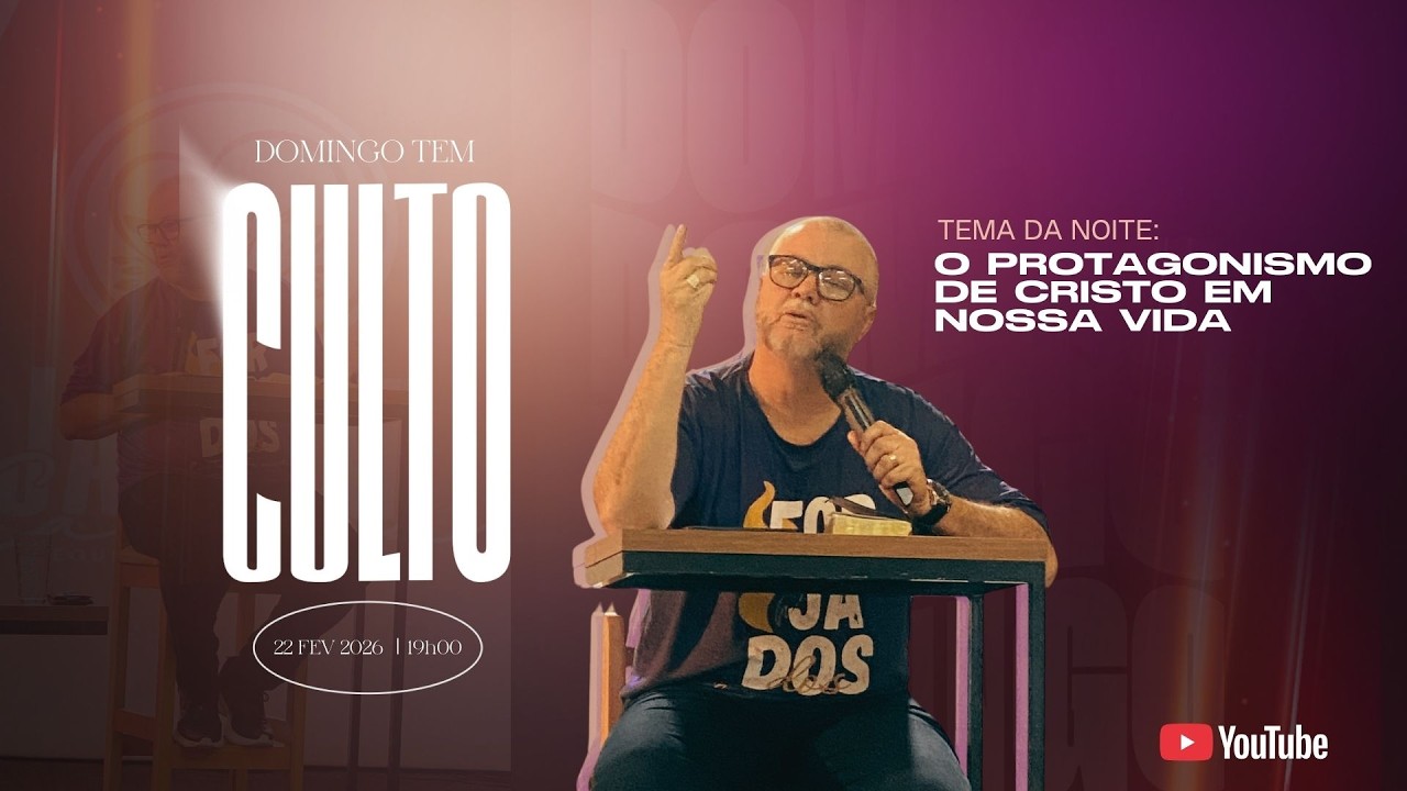 Culto da noite - 19hrs - 22/02/26