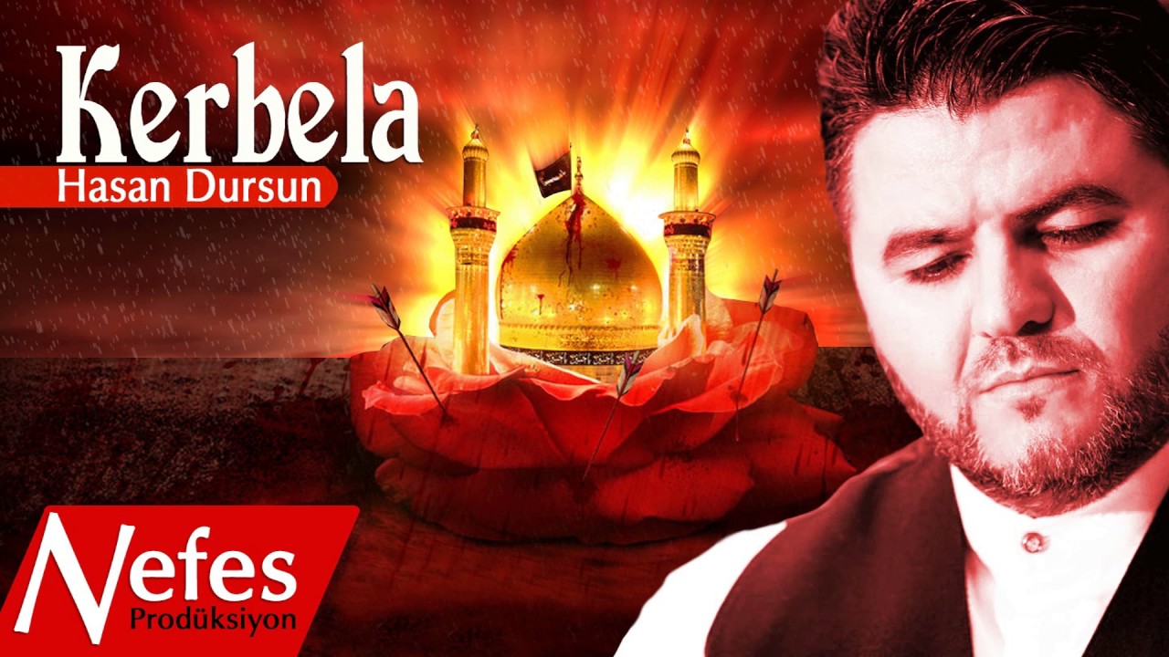 Hasan Dursun - Kerbela