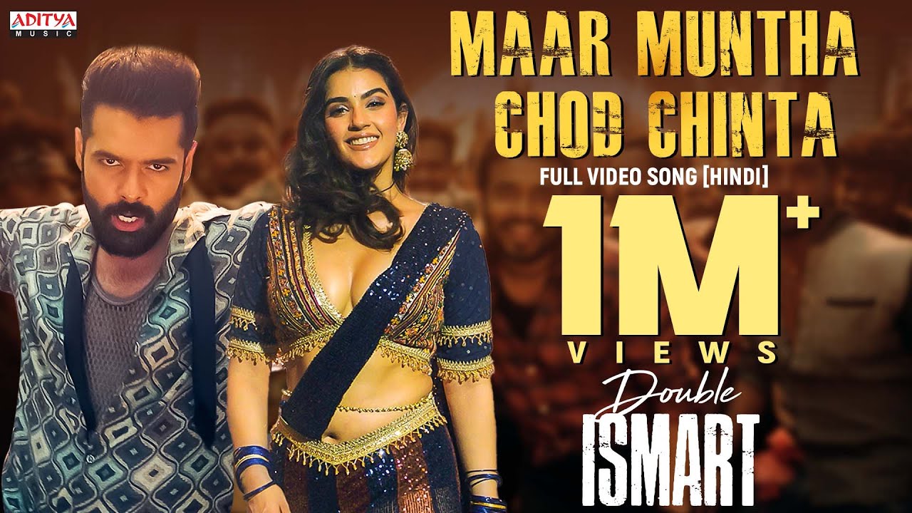 Maar Muntha Chod Chinta Song (Hindi) | Double ISMART | Ram Pothineni | Puri Jagannadh | Manisharma