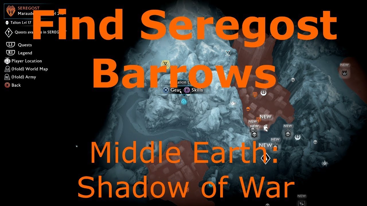 Get To Seregost Barrows Middle Earth: Shadow of War