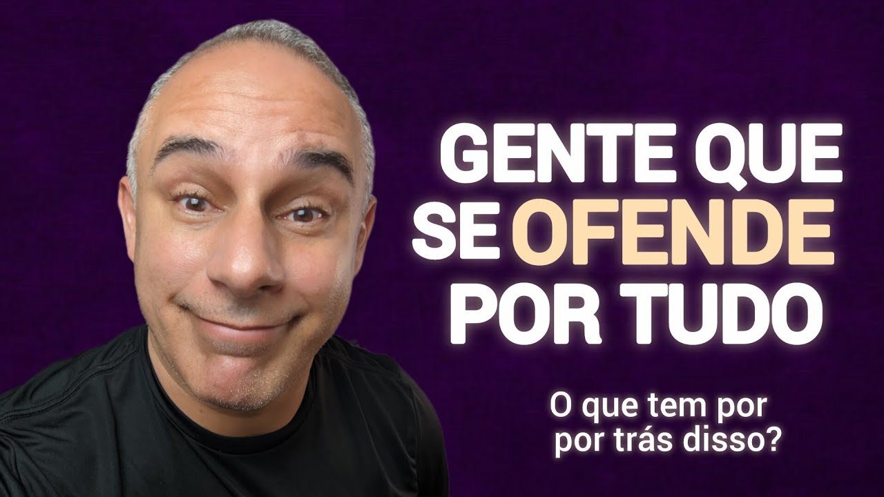 Pessoas que se OFENDEM por tudo? Escondem um segredo revelado aqui !! 
