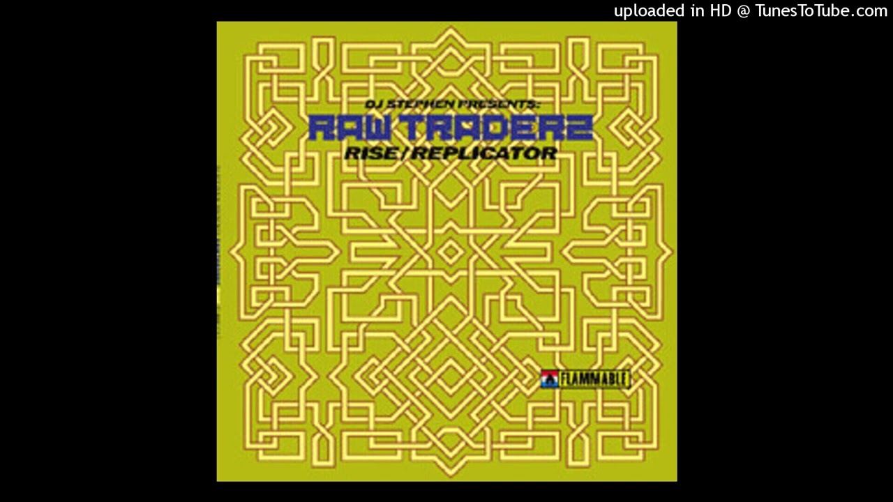 Raw Traderz - Replicator