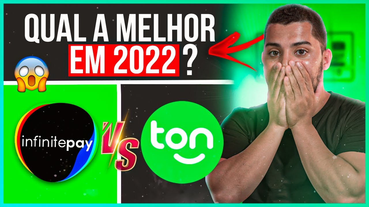 TON vs INFINITEPAY - Qual a MELHOR MAQUININHA de CART&Atilde;O em 2022? [vers&atilde;o 5.0]