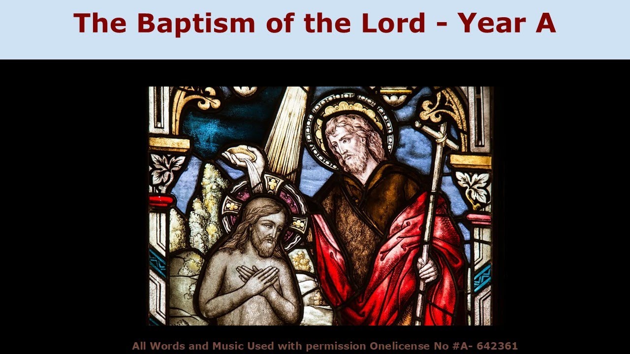 The Baptism of the Lord (A) -11 Jan 2026