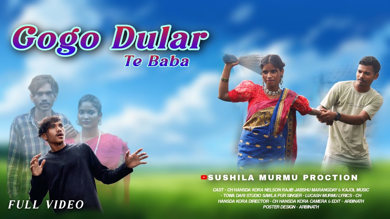 Gogo Dular te/New Santali Full Video 2025 /ch Hansda Kora /Nelson, Rajib, Jabshu, Marangmay &  Kanol