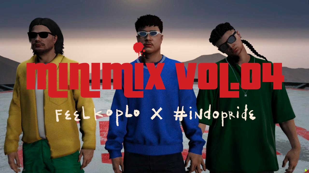 MINIMIX VOL. 04 - FEEL KOPLO x INDOPRIDE