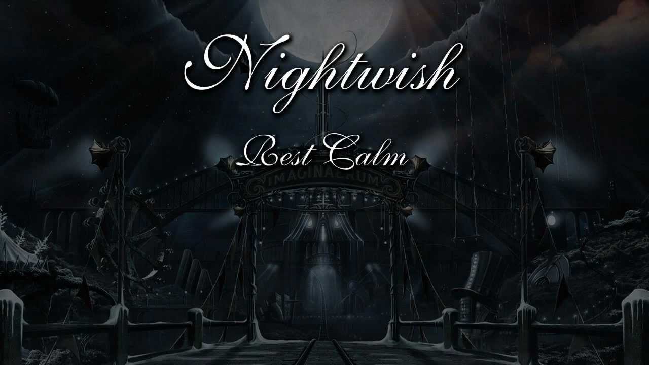 Nightwish - Rest Calm (With Lyrics)