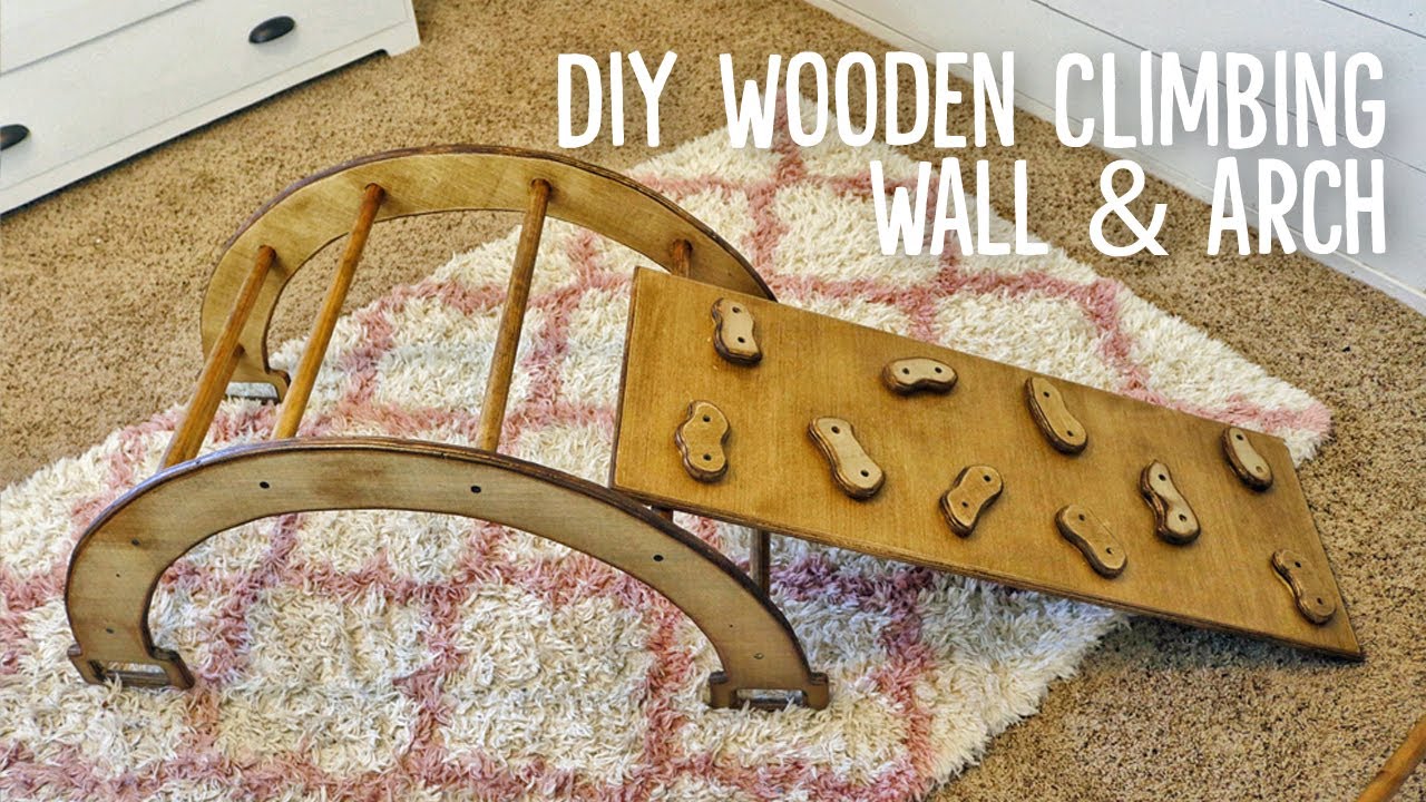 DIY Rock Climbing Wall & Arch // Montessori Set Pt. 1