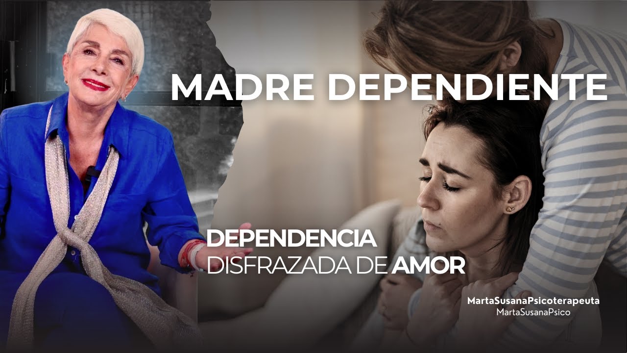 Madre dependiente: el vínculo que asfixia sin querer