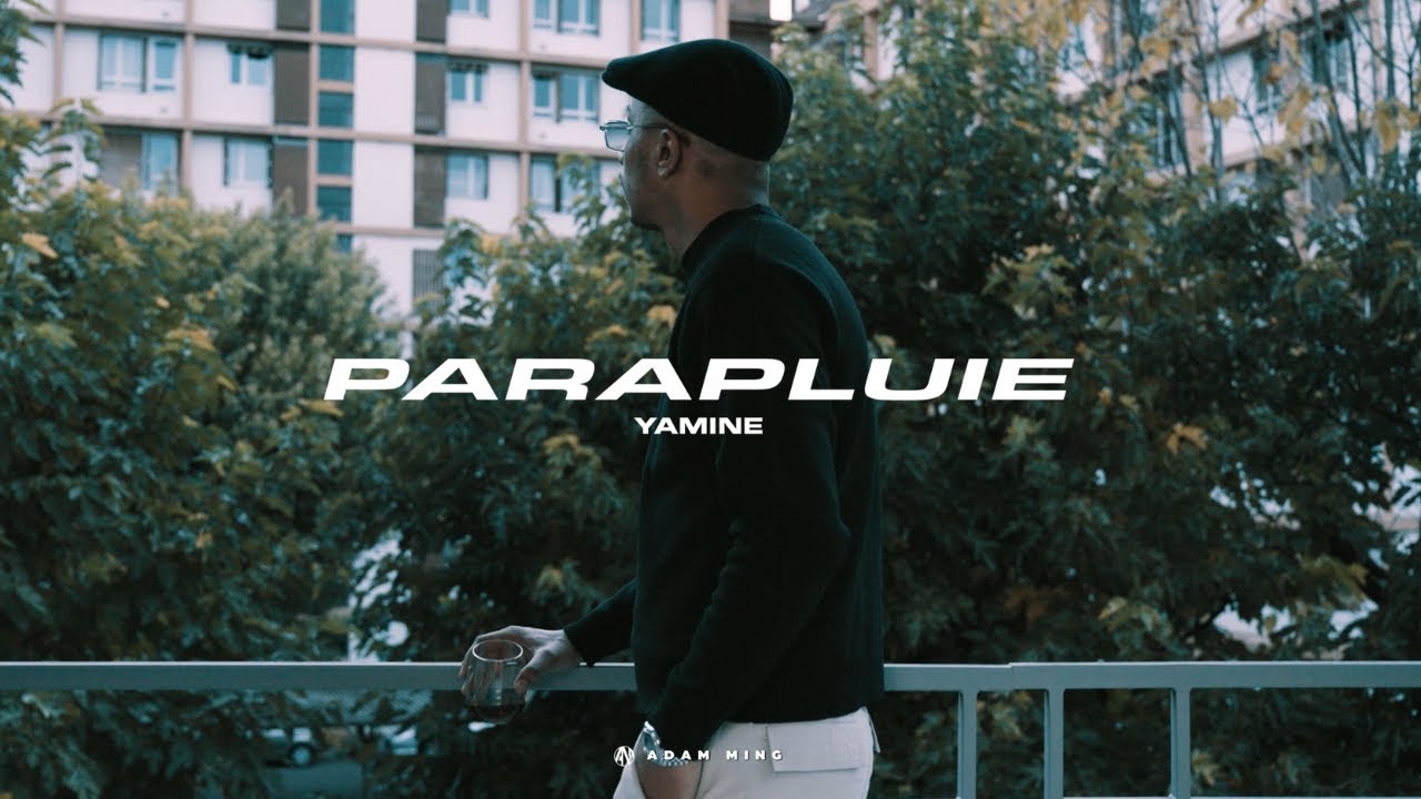 Yamine - Parapluie (clip officiel)