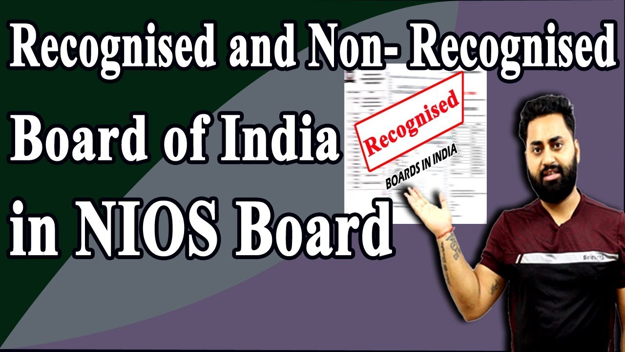 List of Recognized and Non Recognized Board of India in NIOS | Fake Boards in India | NIOS