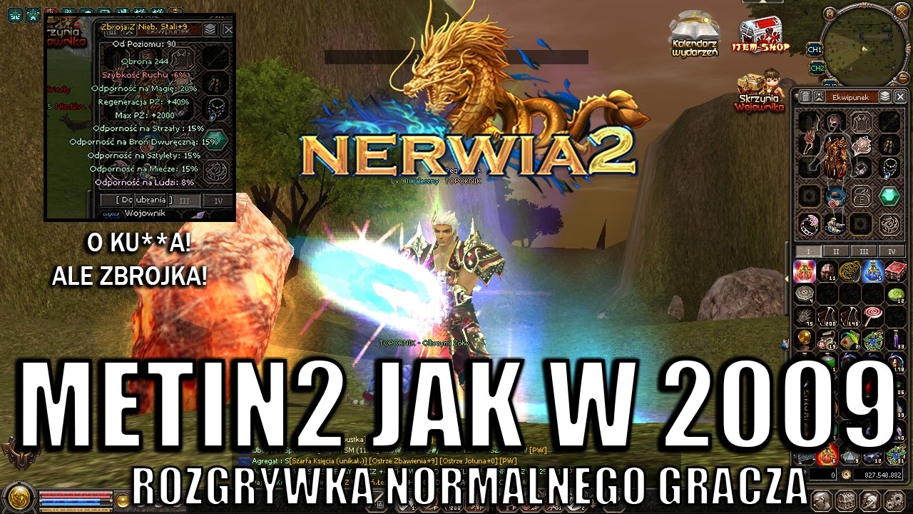 Nerwia2 - O KU**A! ALE ZBROJKA! TOPKA! METIN2 JAK W 2009! ROZGRYWKA NORMALNEGO GRACZA [#27]