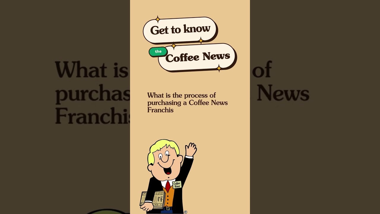 How to buy a Coffee News Franchise