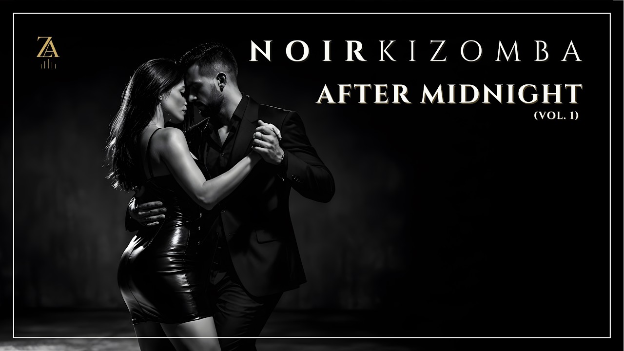 Kizomba 2026 | Zoukâme - Noir Kizomba (Vol. 1)[ZA 003]