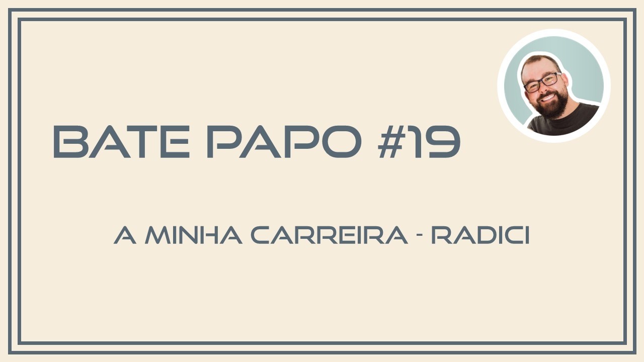 Bate Papo #19 A minha carreira   a UFSCar
