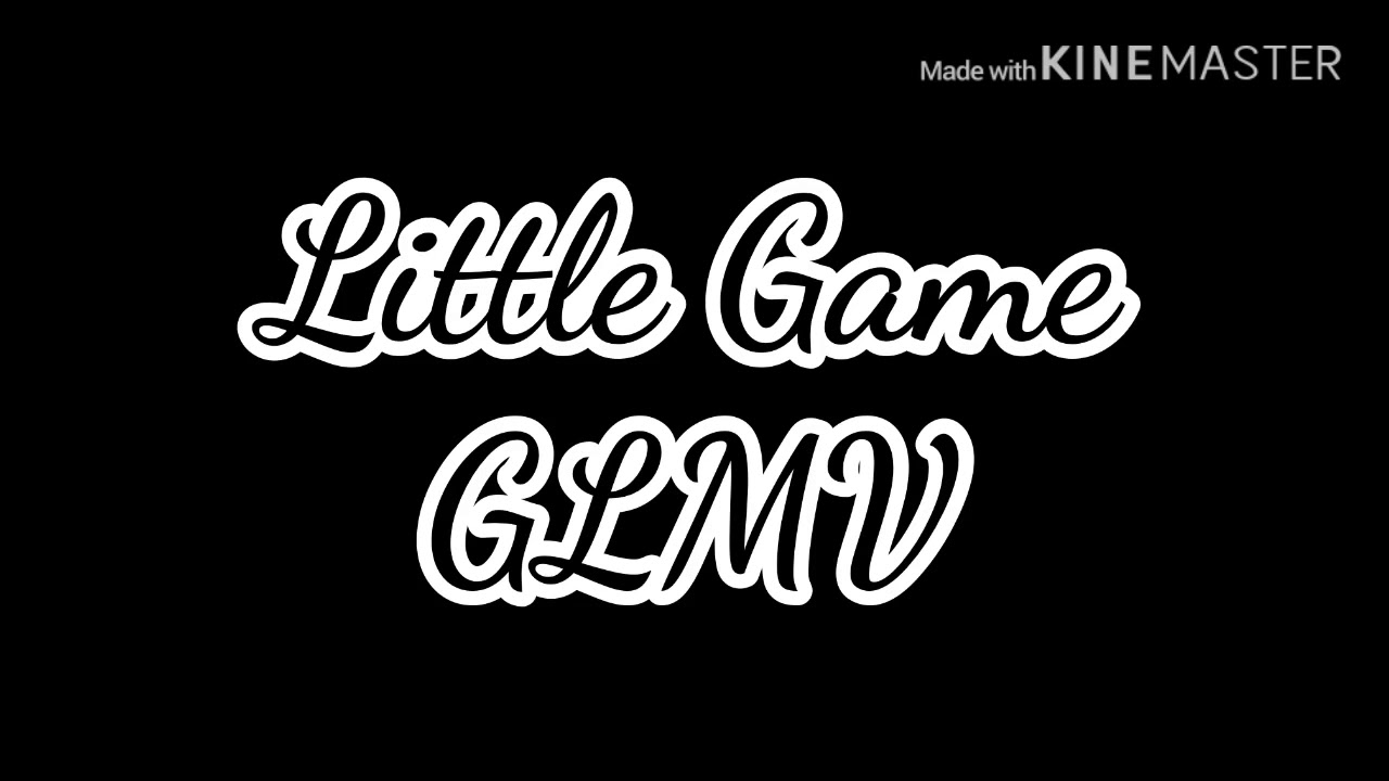 Little Game|GLMV|Sanders Sides AU(?)