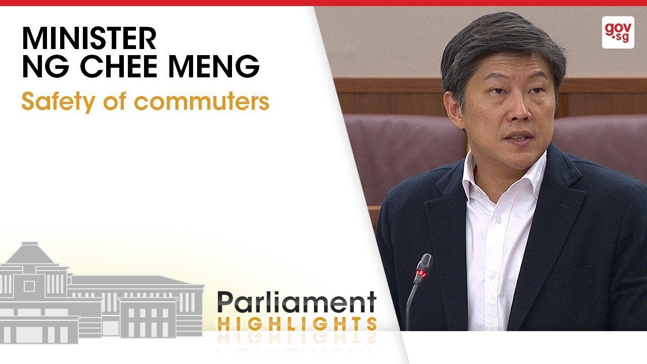 Minister Ng Chee Meng on the safety of commuters
