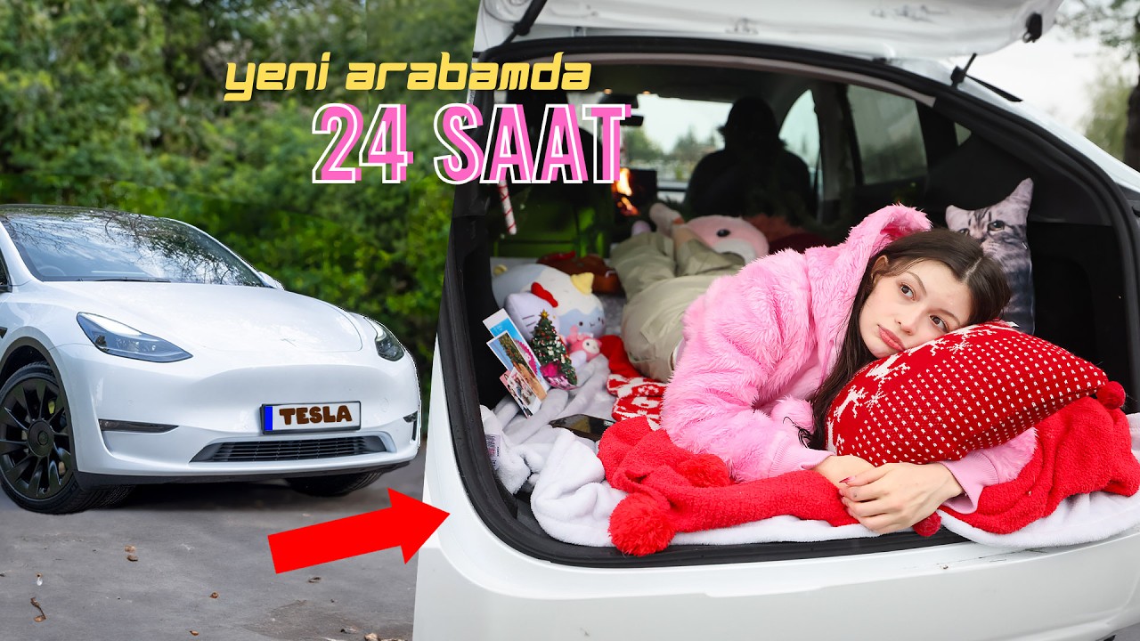 24 SAAT TESLA'DA KALMAK!(YENİ ARABAM)