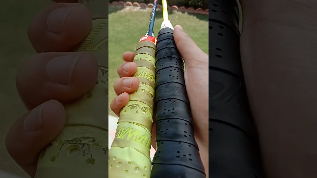 Which badminton racket grip looks better 