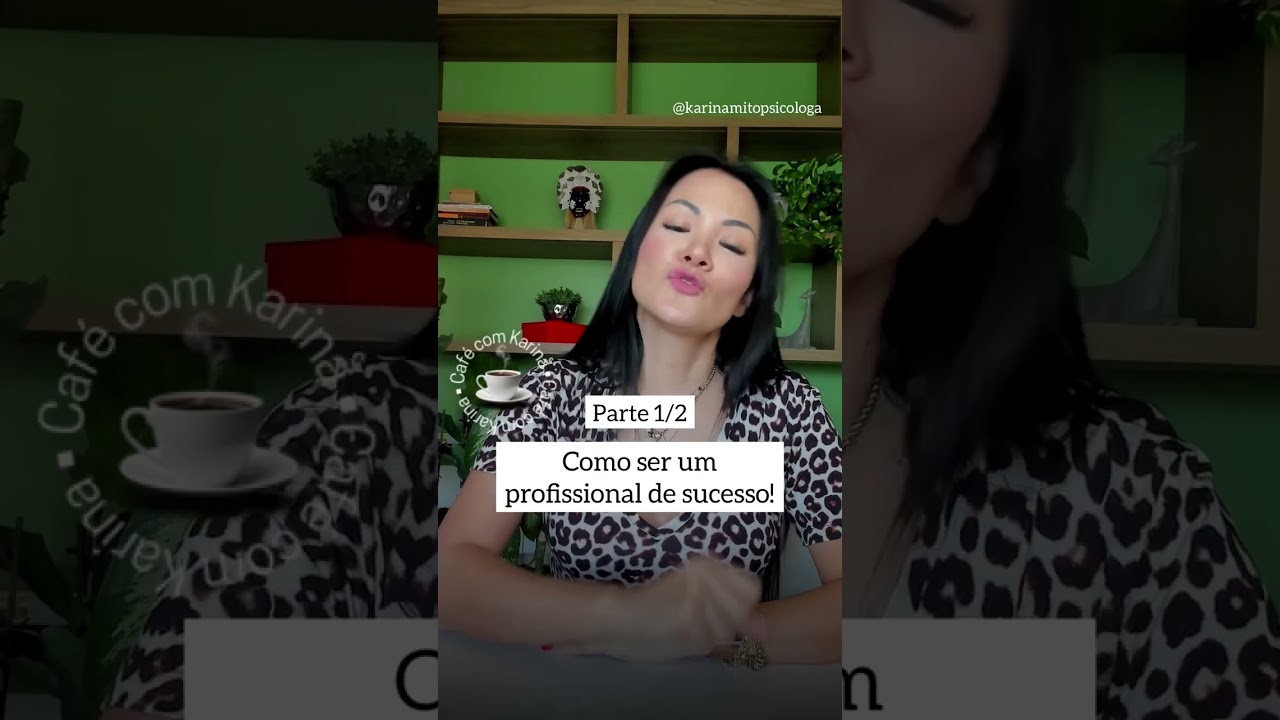 Parte 1. Como ser um profissional de sucesso? Dicas para ter sucesso profissional