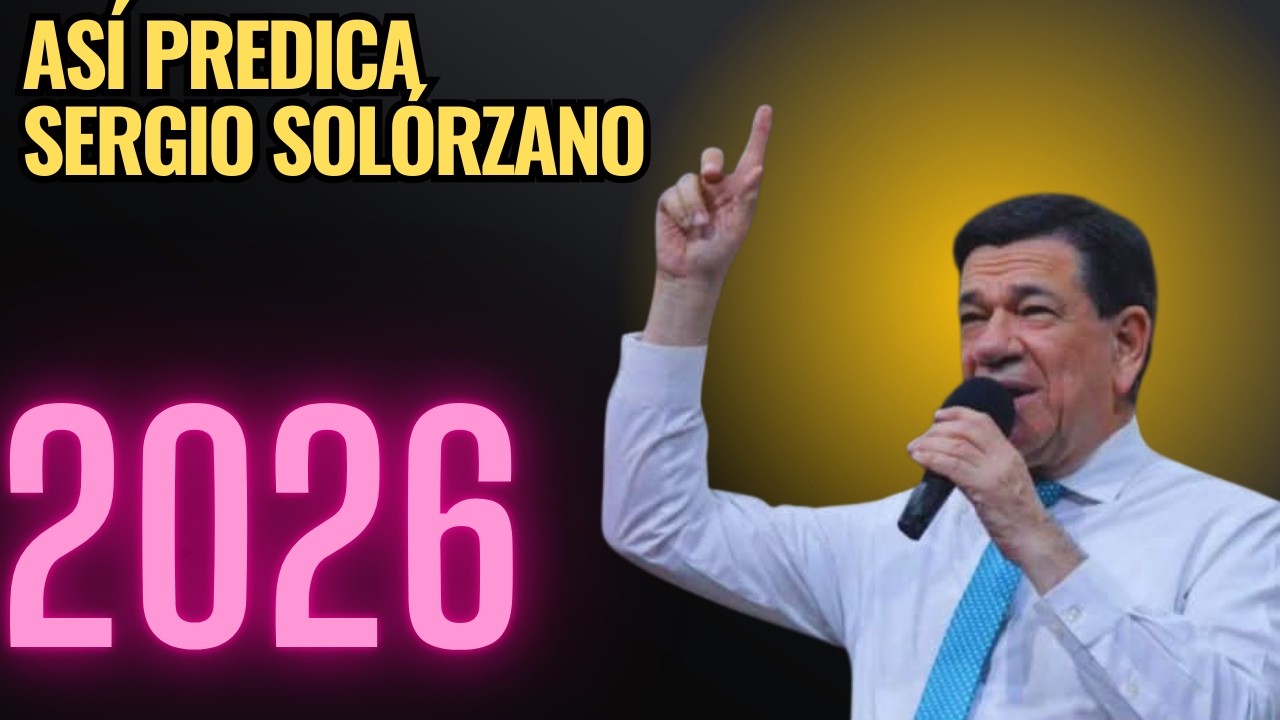 Así Predica el Pastor Sergio Solorzano en 2026 | Necesitamos una Renovación Espiritual PREDICA