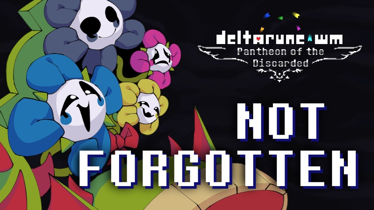 DELTARUNE・WM | NOT FORGOTTEN [v3] (Immortal Hydrangea)