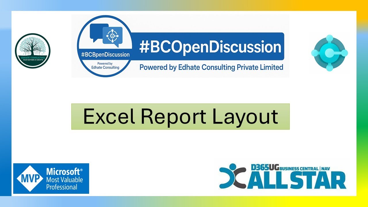 How to Use Excel Report Layout in Business Central | Step-by-Step Demo