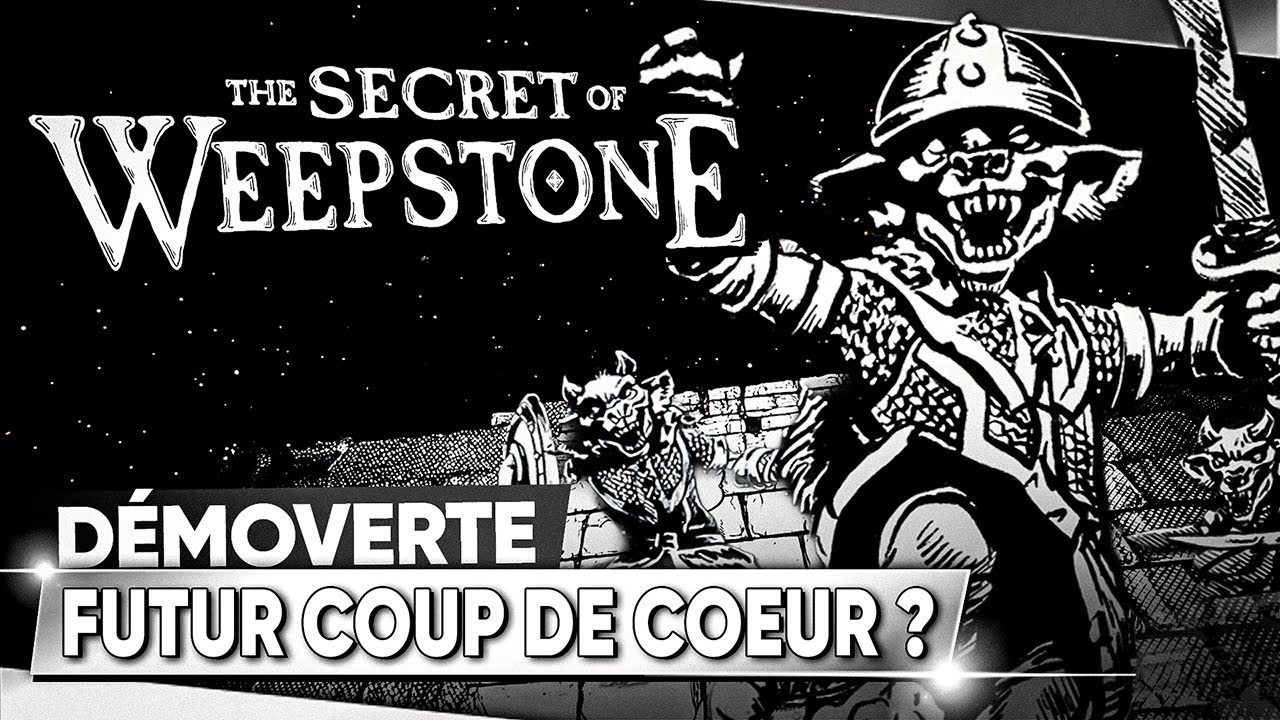 THE SECRET OF WEEPSTONE ⚔️🧱 Un Futur Coup De Coeur ?!