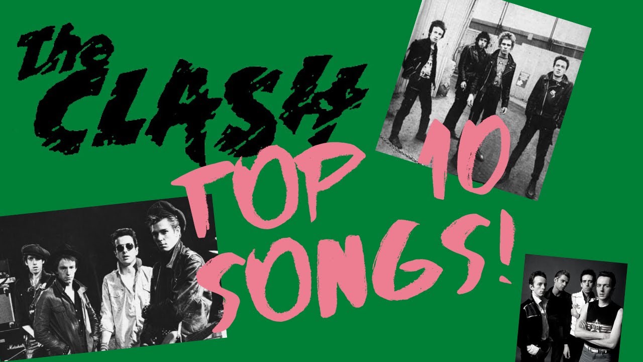 The Clash: Top 10 Songs (x3)