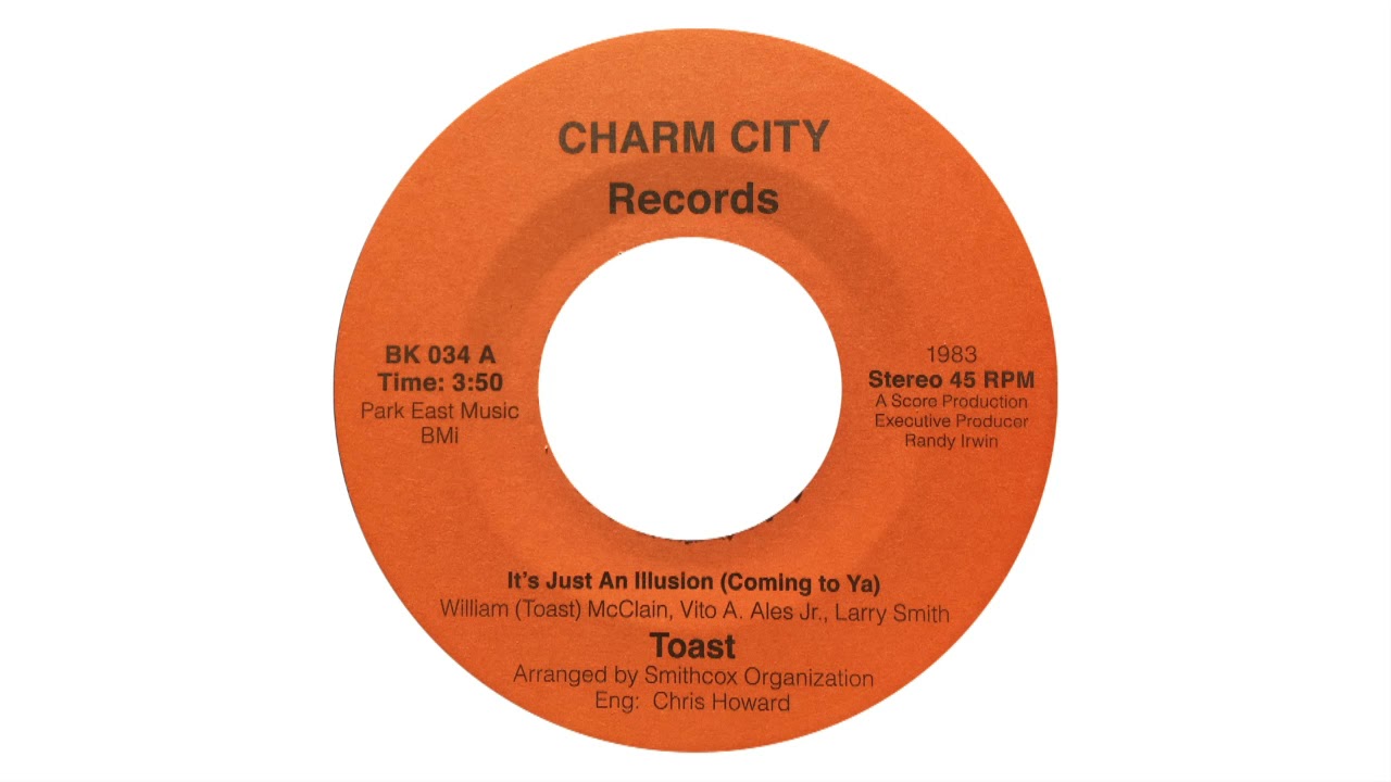 Toast - It's Just An Illusion (Coming to Ya)