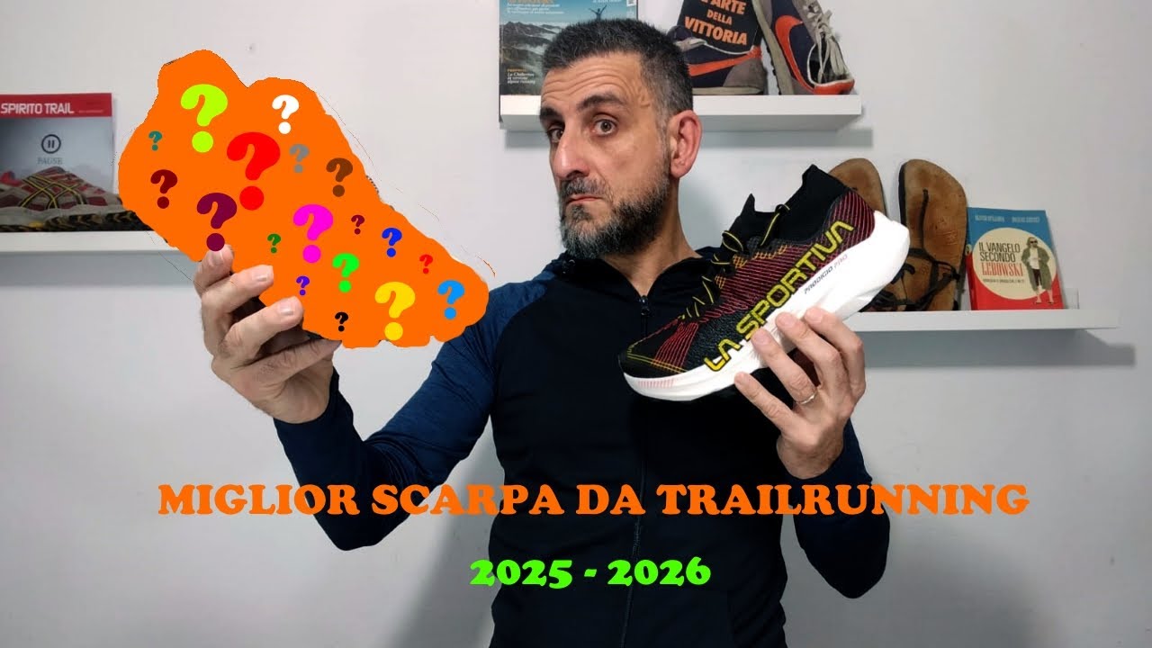 MIGLIORE SCARPA DA TRAILRUNNING del 2025