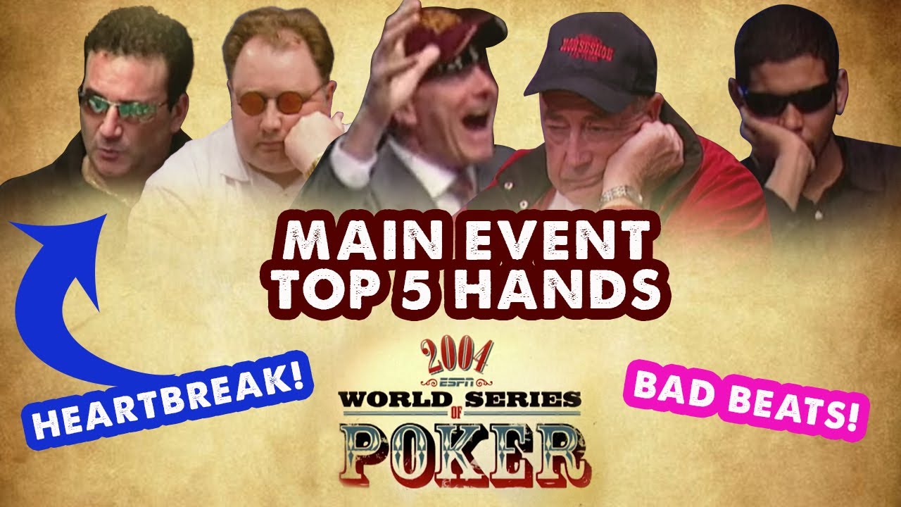 2004 WSOP Main Event - Top 5 Hands | World Series of Poker