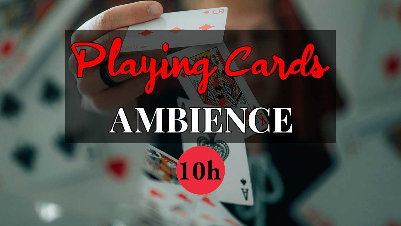 Whispers of the Deck ♠️ Ambient Card Shuffling & Dealing for Relaxation & Focus ♣️ 10h