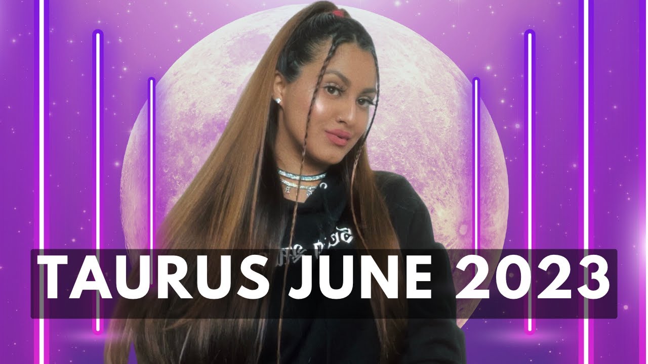 TAURUS JUNE 2023 HOROSCOPE + ENERGY UPDATE 🔮✨#taurushoroscope #taurusjune2023