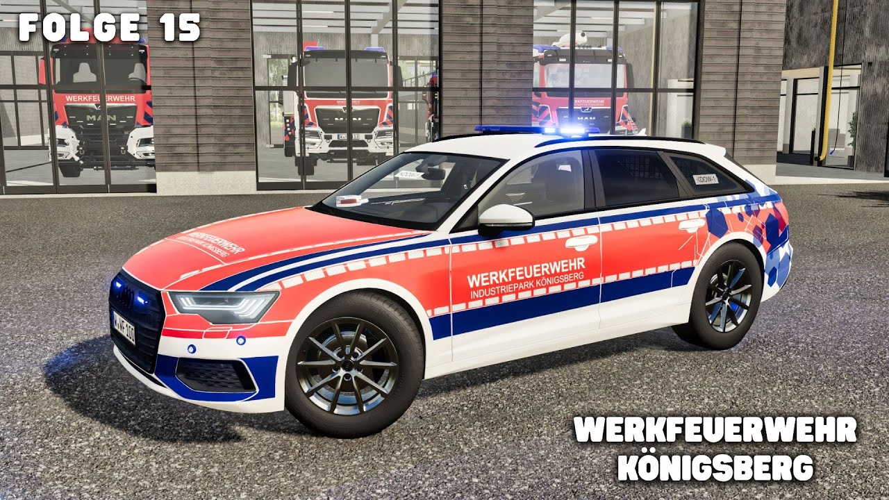 Werkfeuerwehr Königsberg - Die REICHSTE FEUERWEHR! Der Chef B3nny bekommt endlich einen neuen KDOW!