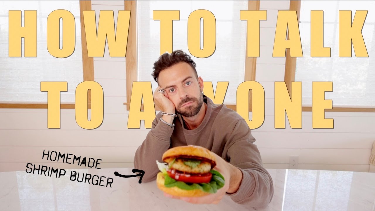 Conversation Tips & Homemade Shrimp Burger