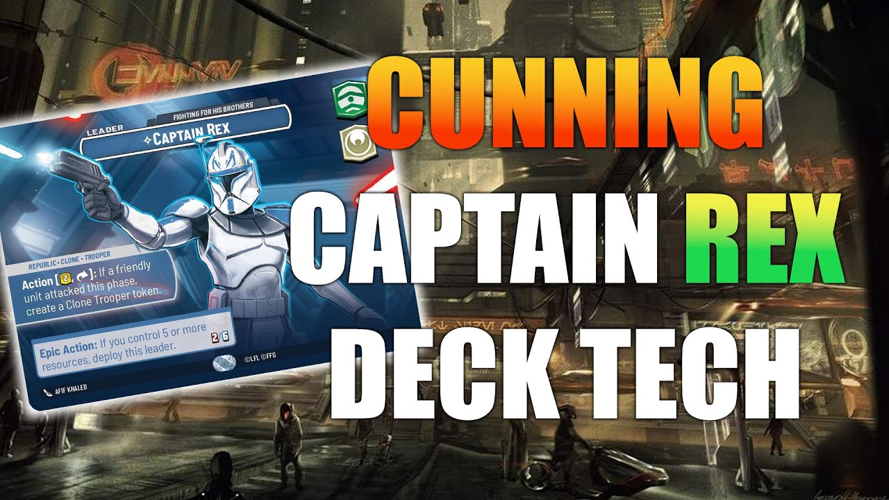 Captain Rex 🔥Green/Yellow Deck 🔥Star Wars Unlimited