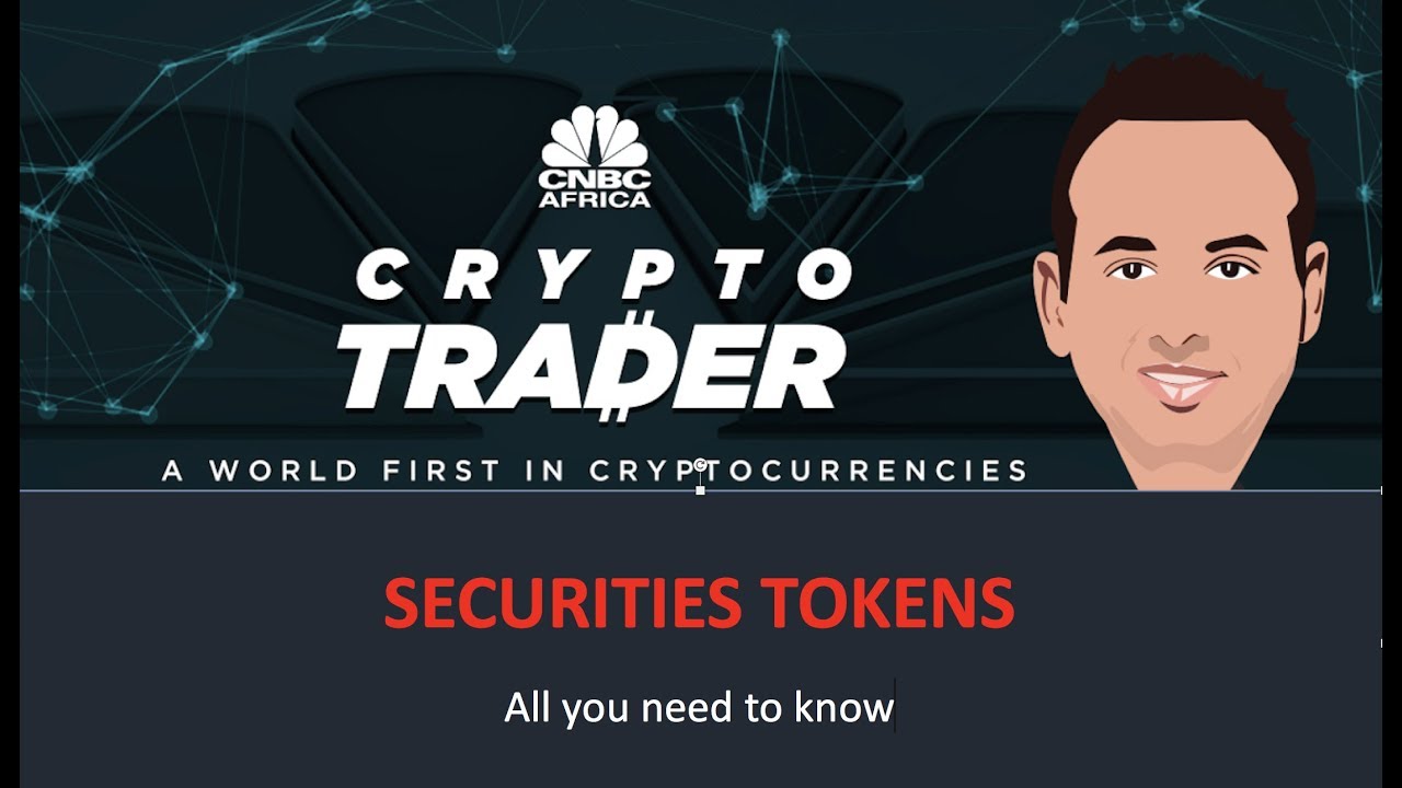 SECURITIES TOKENS: All you need to know.