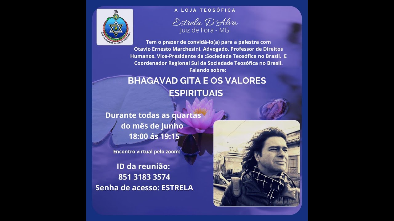 Bhagavad Gita e os Valores Espirituais - Palestra Teosófica