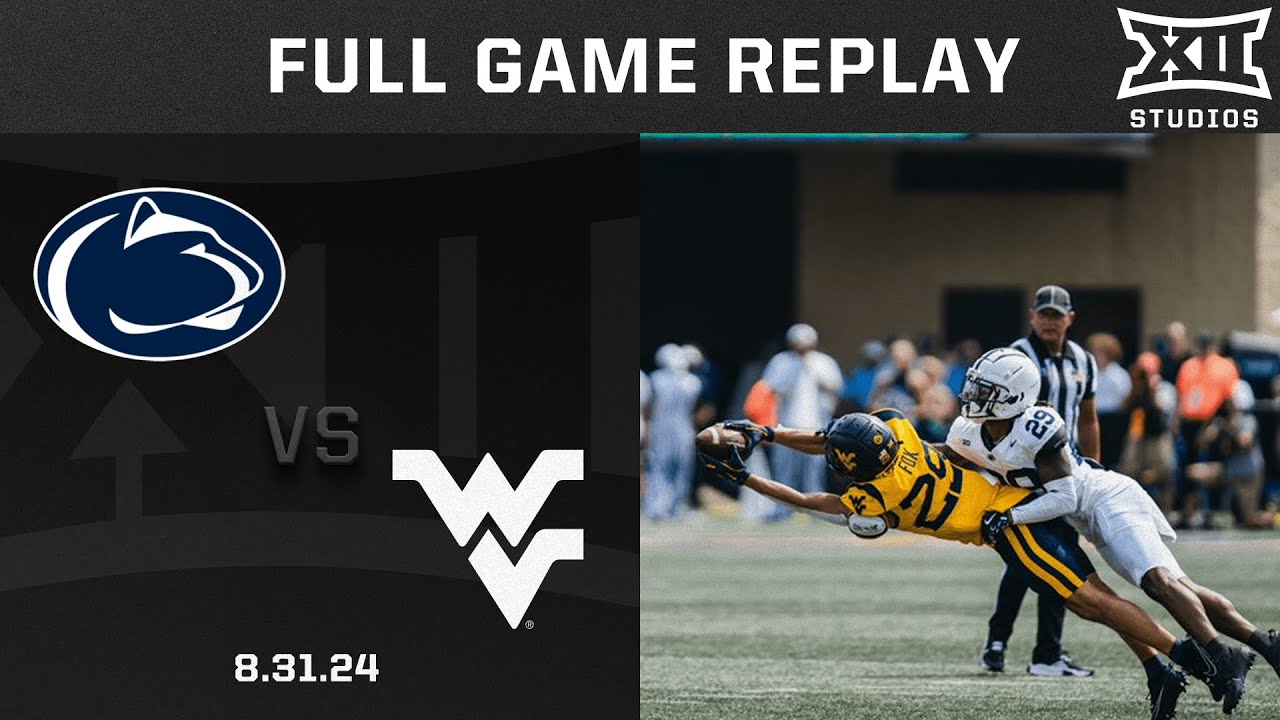 Penn State vs. West Virginia (8.31.24) Full Game Replay | Big 12 Football