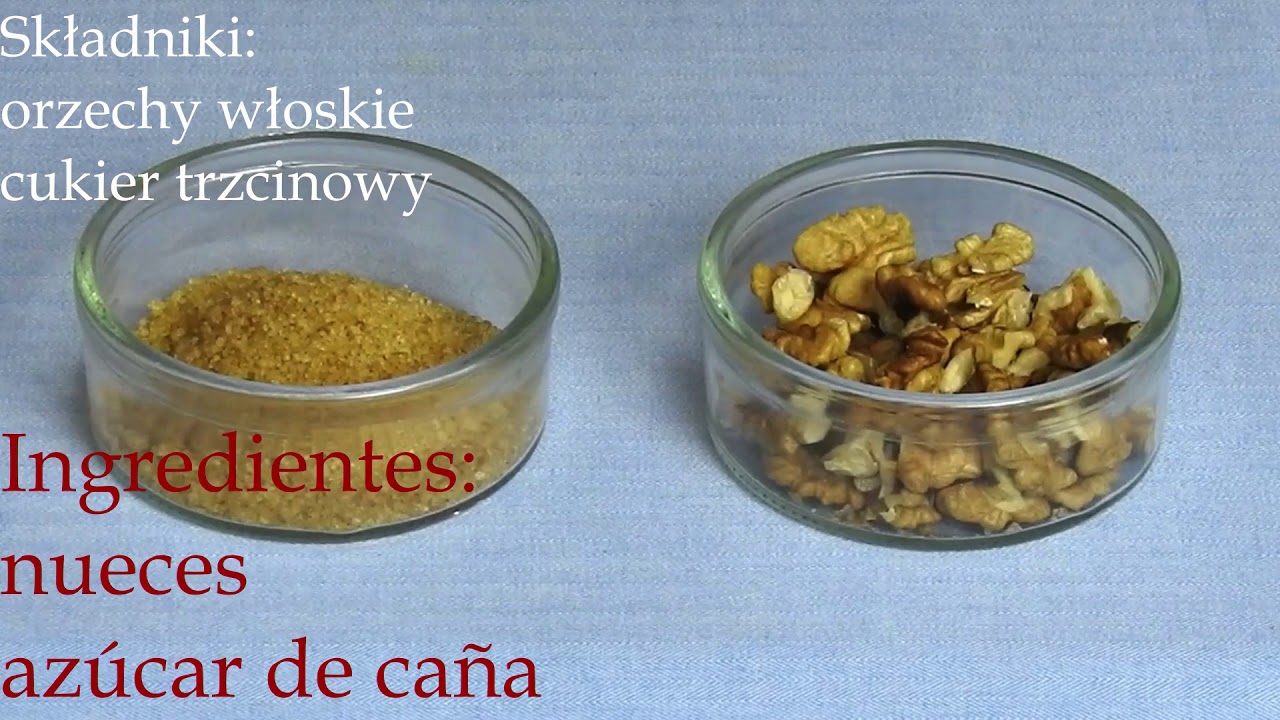 Nueces en caramelo - Orzechy w karmelu - Versi&oacute;n en espa&ntilde;ol